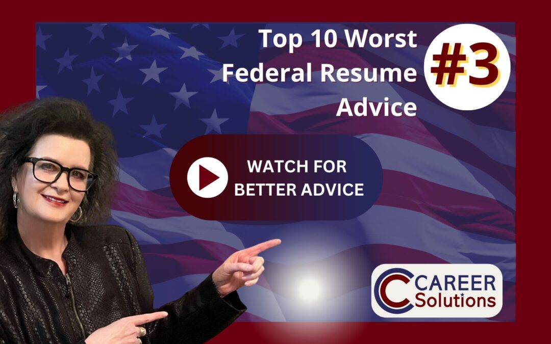 🚫 CAUTION: Bad Advice #3 in our Top 10 Worst Federal Resume Advice! 🚫